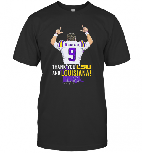 Joe Burrow Bureaux Thank You Lsu And Louisiana Signature T Shirt