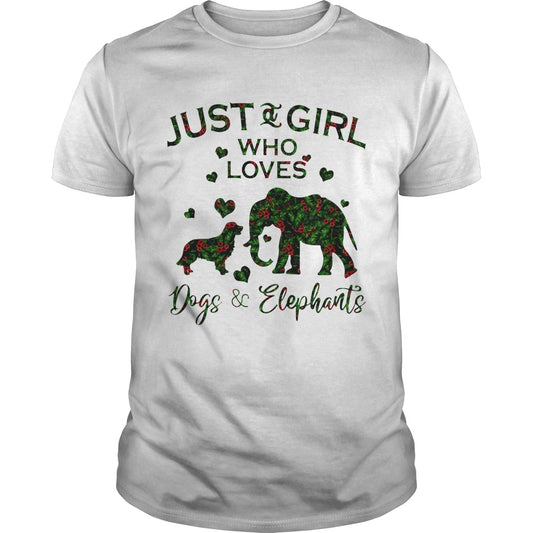 Just A Girl Who Love Dog And Elephants shirt