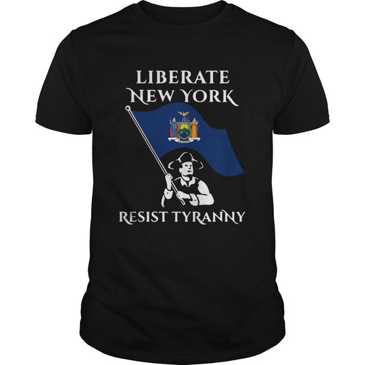 Liberate New York resist tyranny shirt