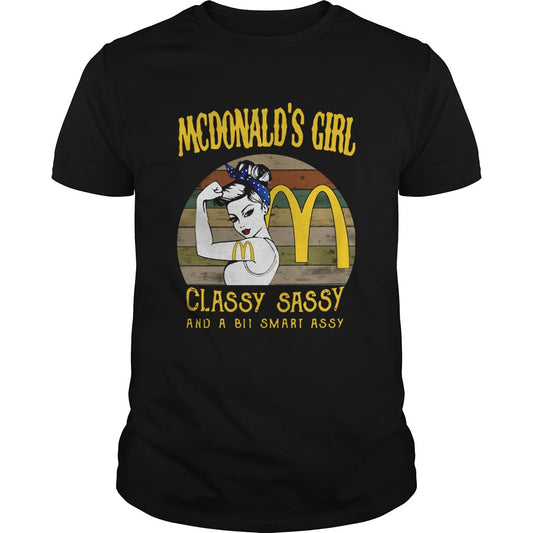 Mcdonalds Girl Classy Sassy And A Bit Smart Assy Vintage shirt