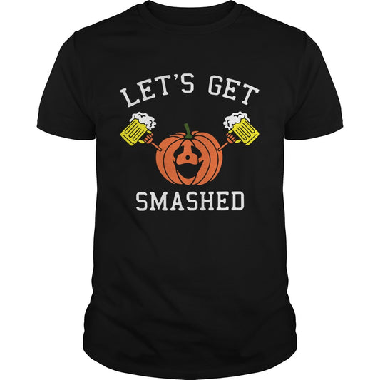 Pumpkin lets get smashed shirt