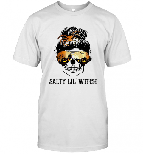 Skull Salty Lil Witch Halloween T Shirt
