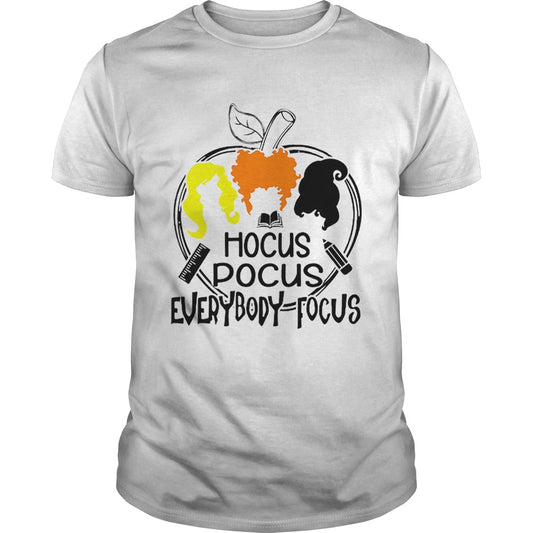 Teachers Hocus Pocus everybody focus shirt