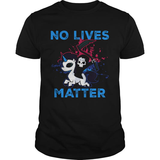 Unicorn No Lives Matter shirt
