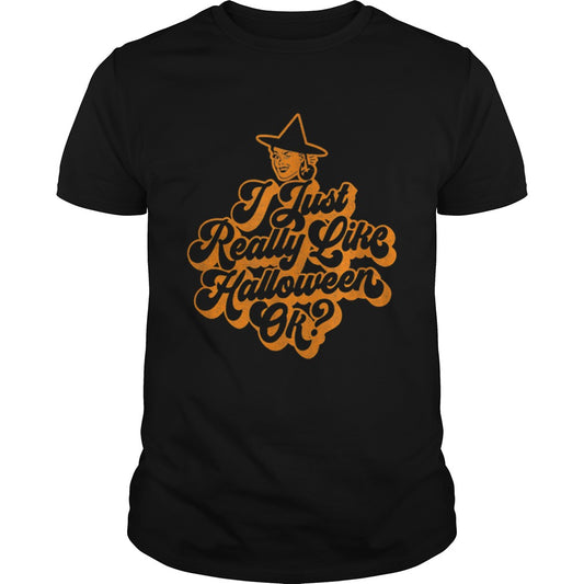 Vintage Retro Ephemera Style I Just Really Like Halloween Ok shirt