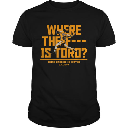 Where The F Is Toro Justin Verlander shirt
