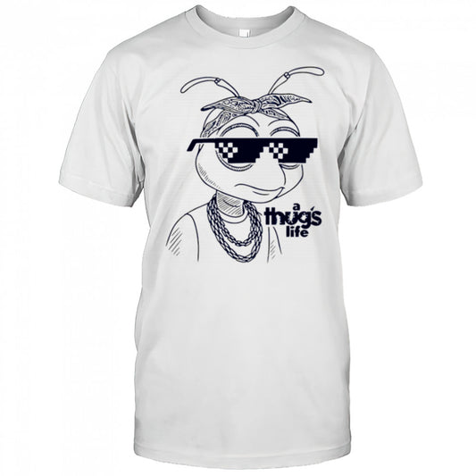 A Thug’s Life Bee shirt