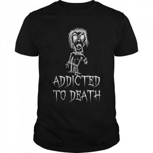 Addicted To Death Halloween Costume Word Design T Shirt B0B7F2Z56D