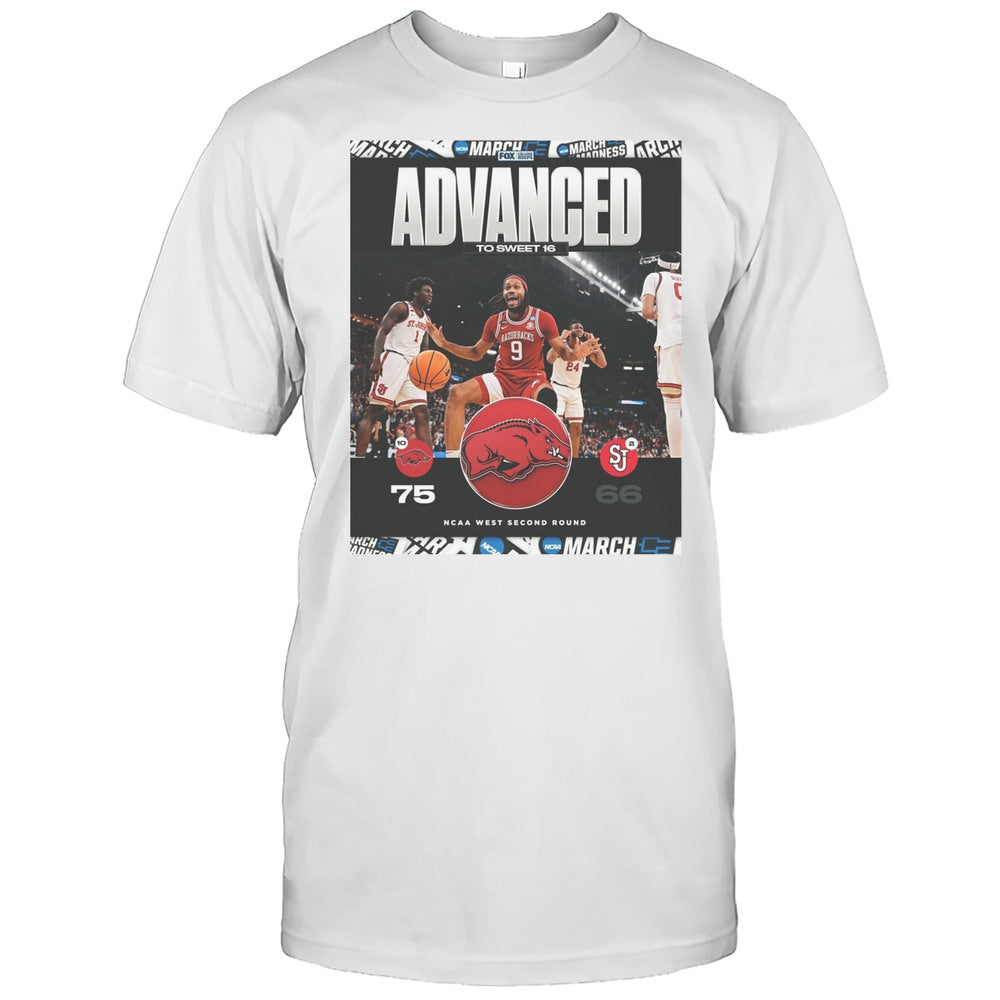 Advanced To Sweet 16 Arkansas Razorbacks Vs St Johns Red Storm Final Score 75  66 NCAA West Second Round T shirt