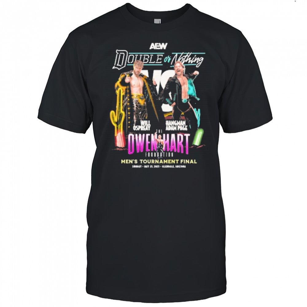 AEW Double or Nothing 2025 Will Ospreay vs Hangman Adam Page Owen Hart Foundation Men’s Final Matchup t shirt