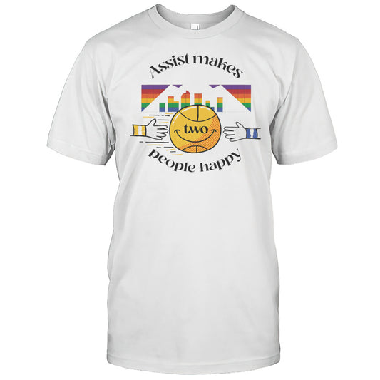 Assist Makes Two People Happy Shirt