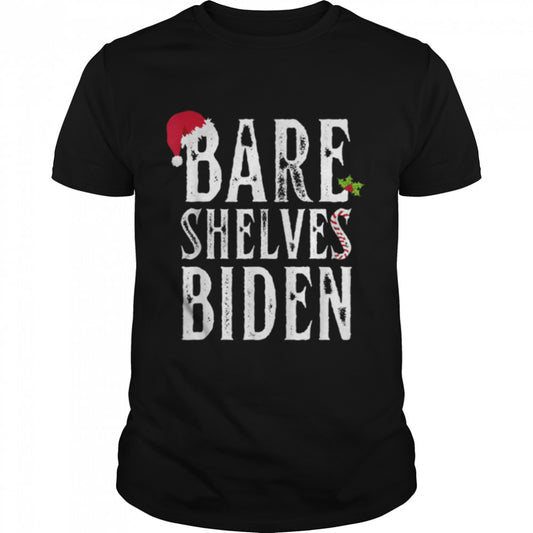Bare Shelves Biden T Shirt