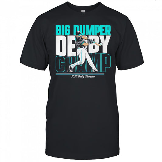 Big Dumper Derby Champ Cal Raleigh shirt
