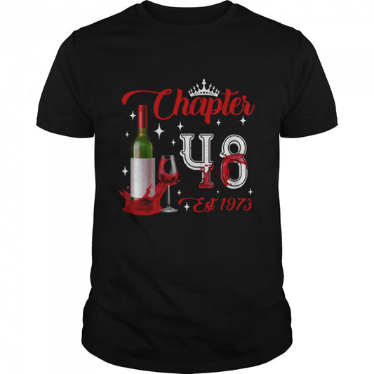 Chapter 48 YO Est 1973 48th Birthday Red Wine Bottle Crown shirt