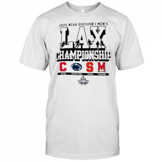 Cornell Penn State Syracuse Maryland NCAA Division I Men’s Lax Championship 2025 shirt