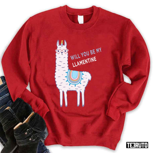 Cute Will You Be My Llamentine 2022 Unisex Sweatshirt