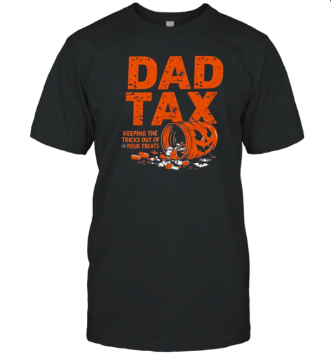 Dad Tax Keeping The Tricks Out Of Your Treats Halloween Pumpkin T Shirt