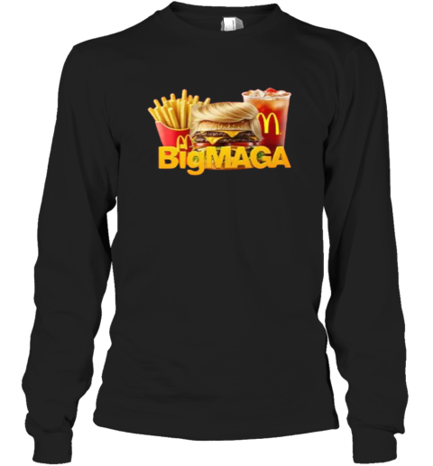 Trump Mcdonald039S Bigmaga Long Sleeve T Shirt
