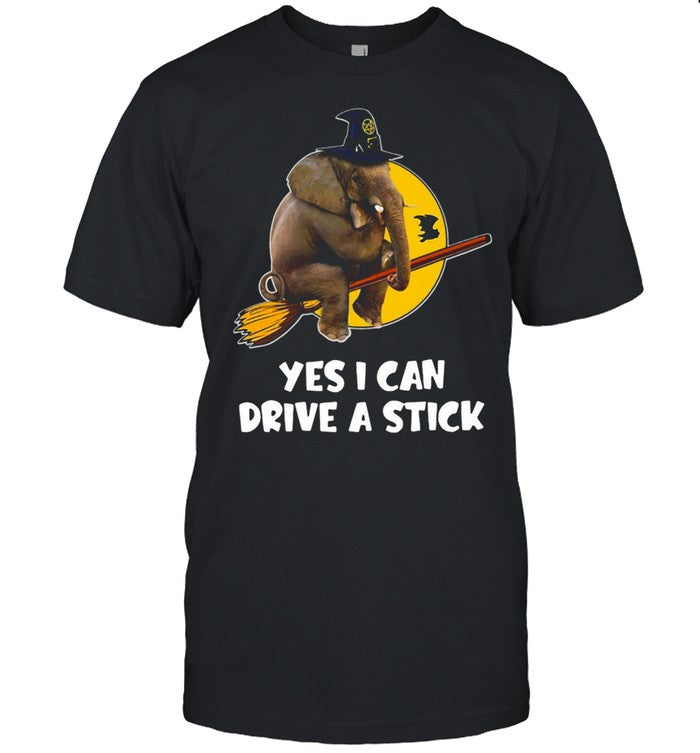 Elephant Yes I Can Drive A Stick Halloween T shirt