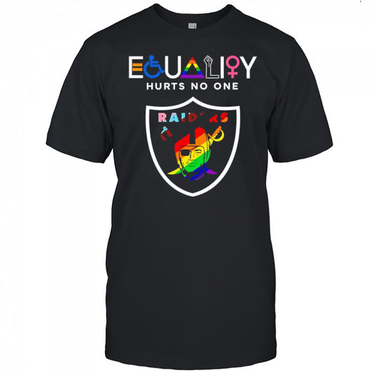 Equality hurts no one Las Vegas Raiders shirt