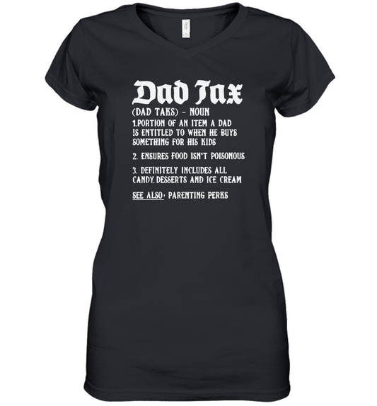 Funny Vintage Dad Tax Definition Womens V Neck T Shirt