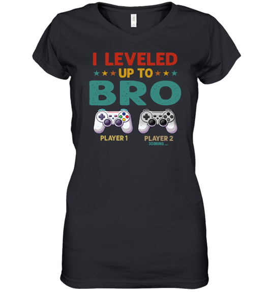 Gender Reveal I Leveled Up To Bro Video Game Lover Father Days Womens V Neck T Shirt