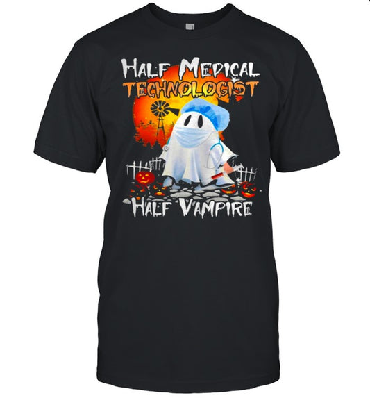 Ghost Half Medical Technologist Half Vampire Halloween T shirt