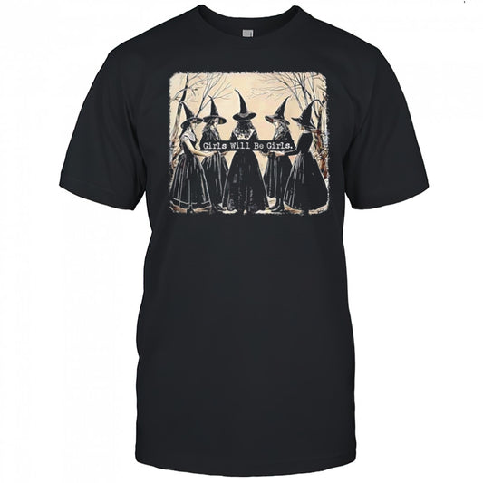 Girl will be girl witch Halloween shirt