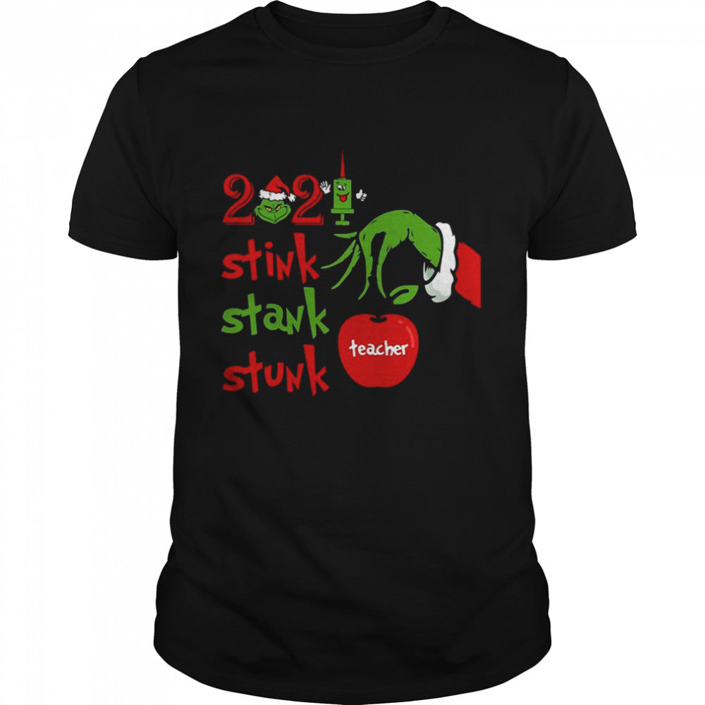 Grinch Hand Holding 2021 Teacher Stink Stank Stunk Christmas Sweater Shirt