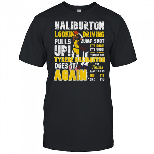 Haliburton lookin driving pulls jump shot up shirt