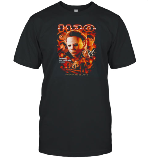 Halloween H20 Terror Wont be Taking a Vacation T Shirt