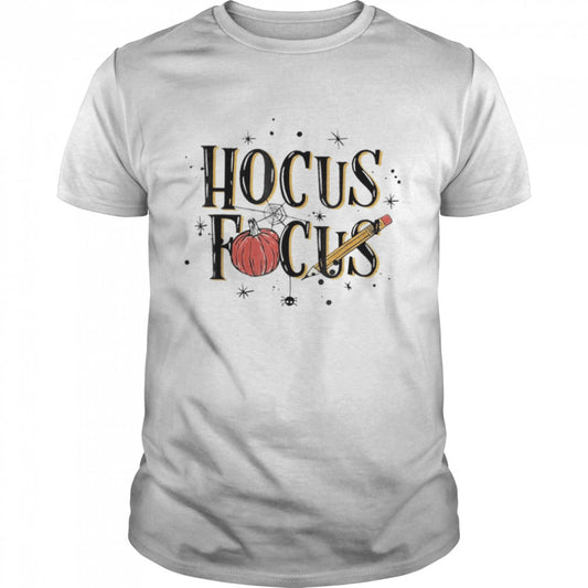 Halloween Teacher Hocus Focus Pumpkin Spooky Season T Shirt