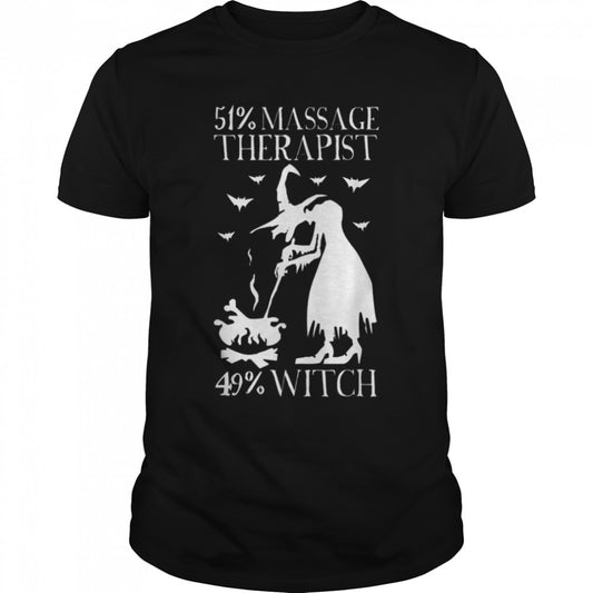 Halloween Witch & Massage Therapist T Shirt B0B7JR7N5Z