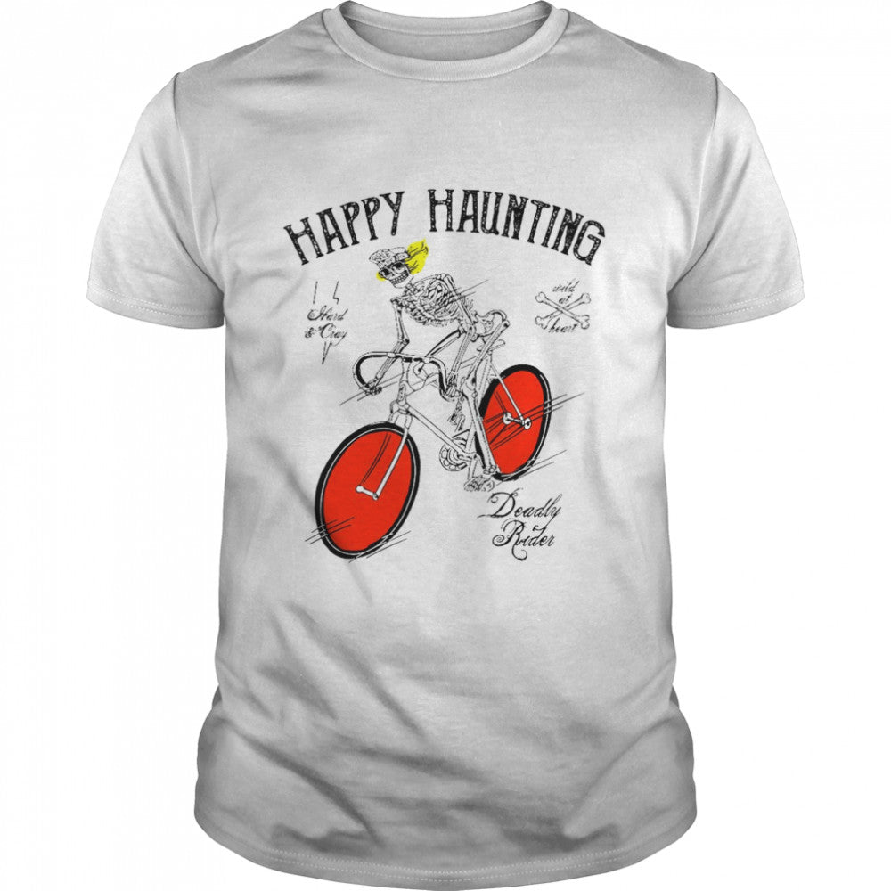 Happy Haunting Deadly Rader Bicycle Halloween T shirt