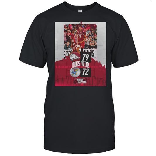 Hogs Win Arkansas Razorback Vs Kansas Jayhawks Final Score 79  72 NCAA March Madness T shirt