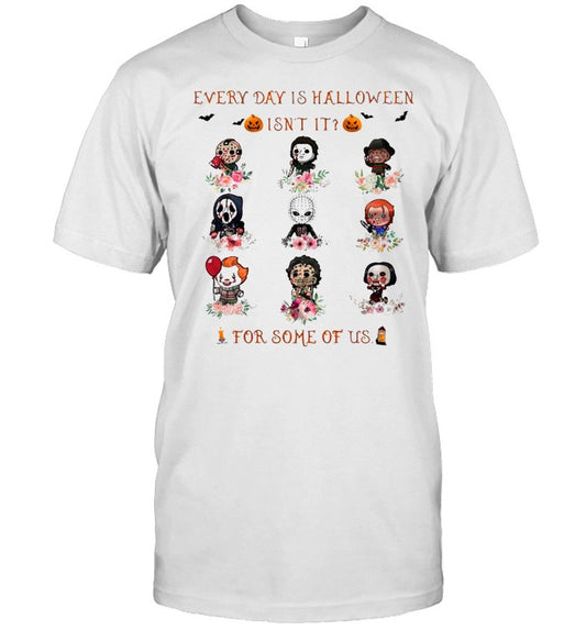 Horror Movie Chibi Characters Every Day Is Halloween Isn’t It For Some Of Us shirt