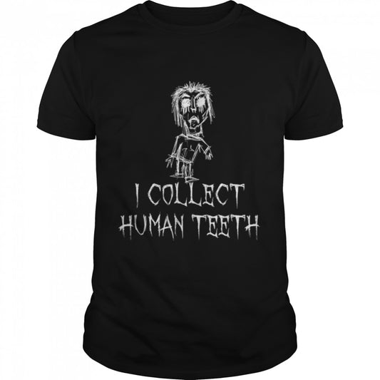 I Collect Human Teeth Halloween Costume Word Design T Shirt B0B7F2F663