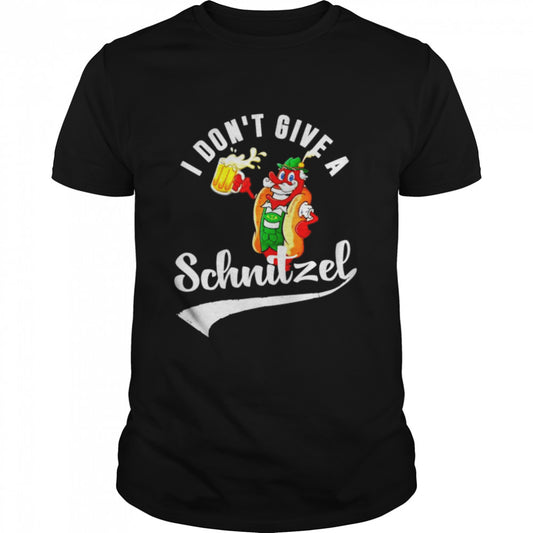 I don’t give a Schnitzel shirt