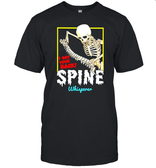 I got your back spine whisperer skull shirt
