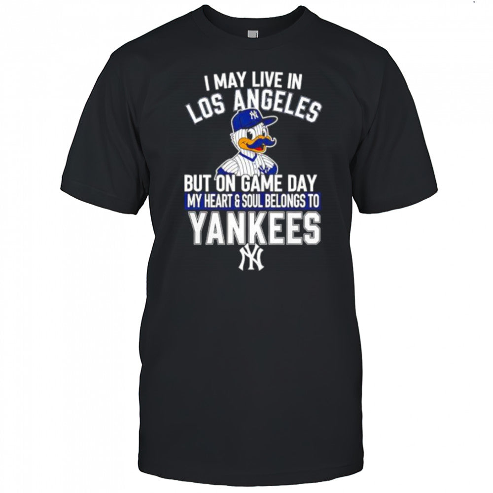 I may live in Los Angeles but on game day my heart and soul belongs to the New York Yankees shirt