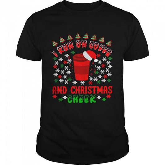 I Run On Coffee And Christmas Cheer Matching Family Pajamas T shirt