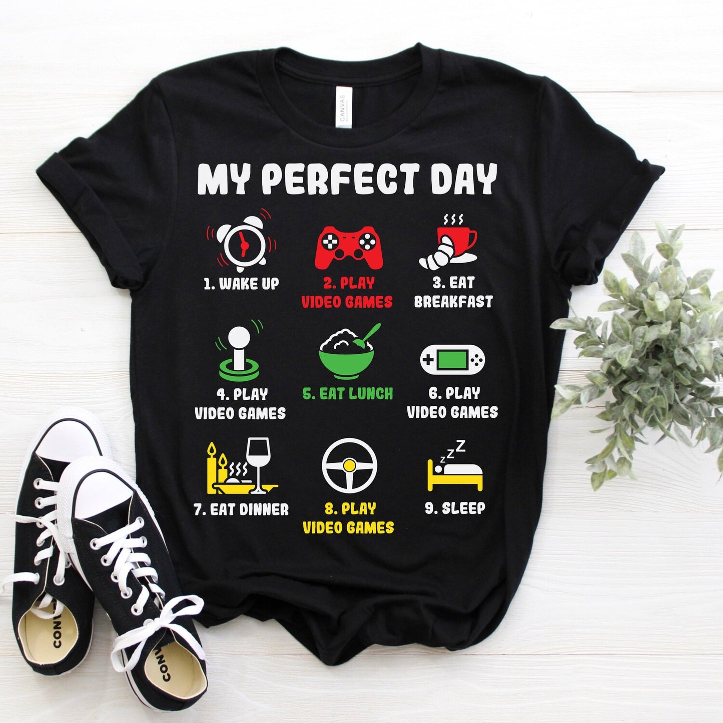 My Perfect Day Gamer T-Shirt | Funny Video Game Lover Tee | Geeks Nerds Outfit