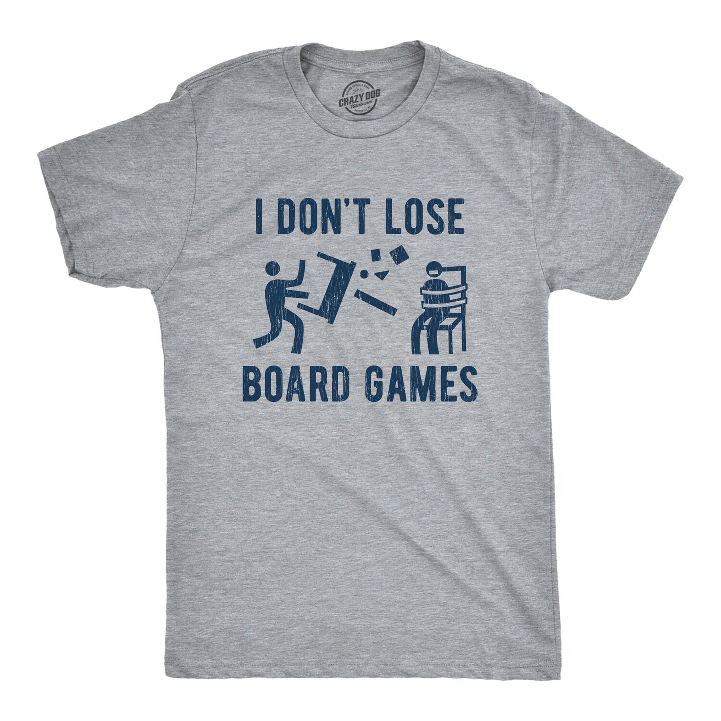I Don't Lose Board Games Shirt | Retro Gaming Tee | Funny Mens Gamer Shirt