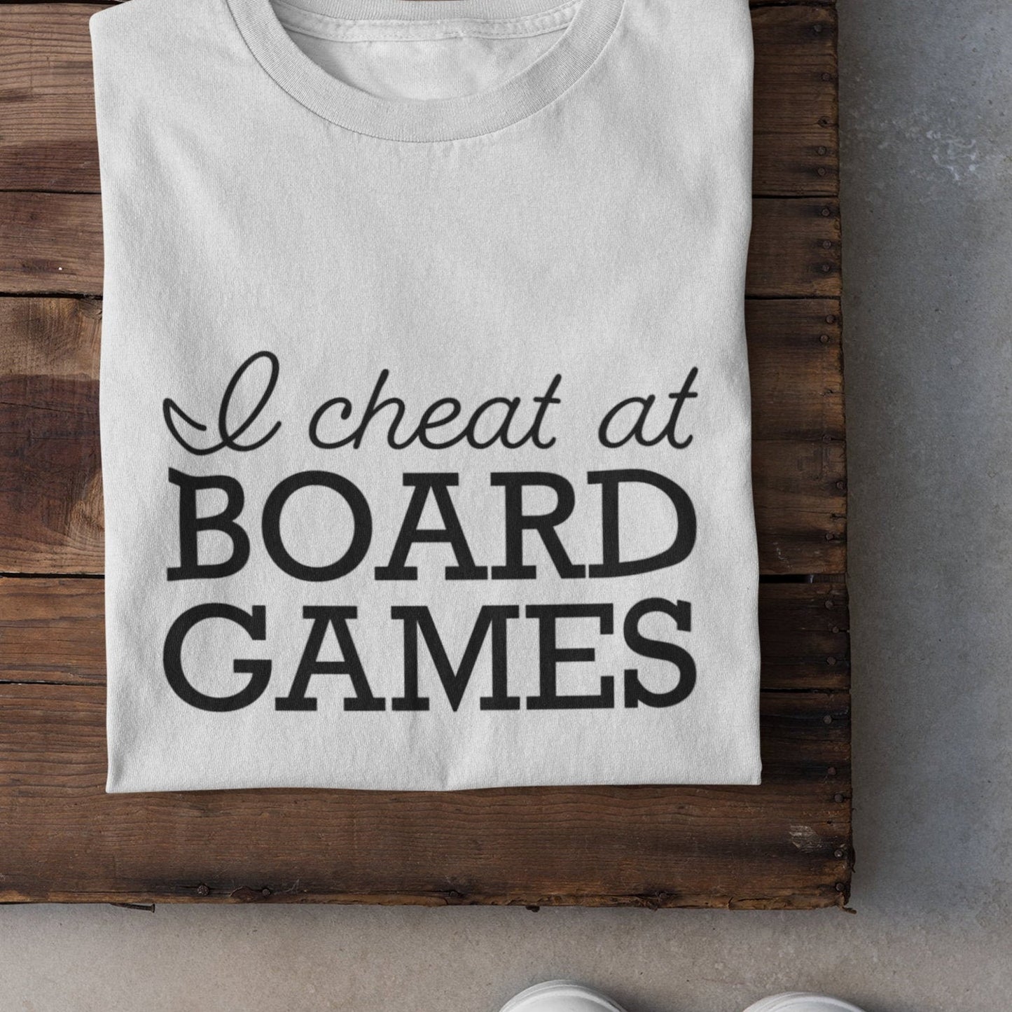 I Cheat At Board Games T-shirt | Funny Cheater Shirt | Gamer T-shirt For Gamers