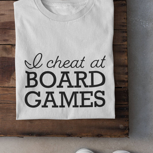 I Cheat At Board Games T-shirt | Funny Cheater Shirt | Gamer T-shirt For Gamers