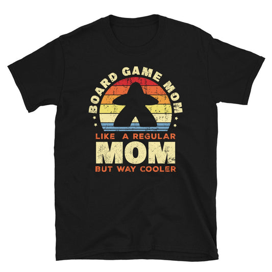 Normal Mom But Cooler T-Shirt | Funny Board Game Meeple Design | Geek On Fleek Shirt
