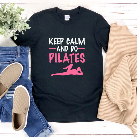 Pilates Shirt Funny Keep Calm | Fitness Quotes Instructor Workout Gift Tee