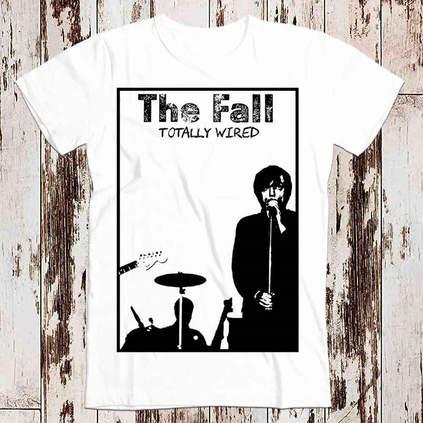 The Fall Totally Wired Punk T Shirt Meme Gift Funny Tee Vintage Unisex Gamer Cult Movie Music Adult Top Tee 8049