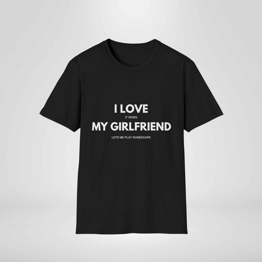 Girlfriend Lets Me Play Runescape Shirt | Funny OSRS Gamer Meme T-Shirt | Birthday Gift For Husband