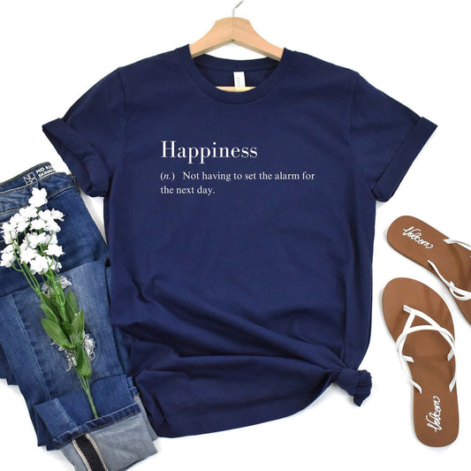 Funny Quote Sarcastic Happiness T-Shirt Gift: Comfortable Club Sleep Shirt, Yoga Workout Tee